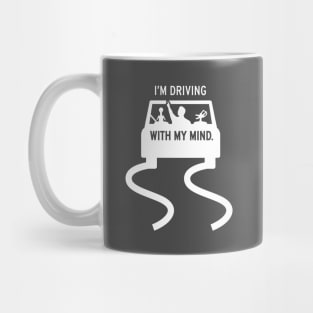 Driving With My Mind Mug